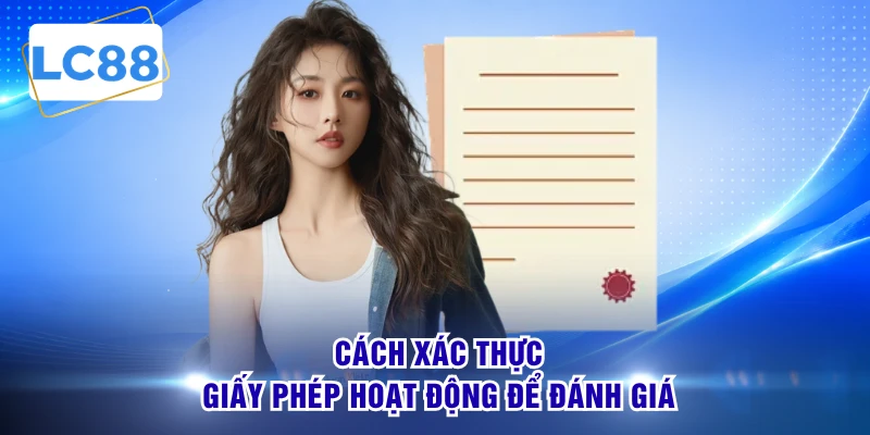 Cách xác thực giấy phép hoạt động để đánh giá