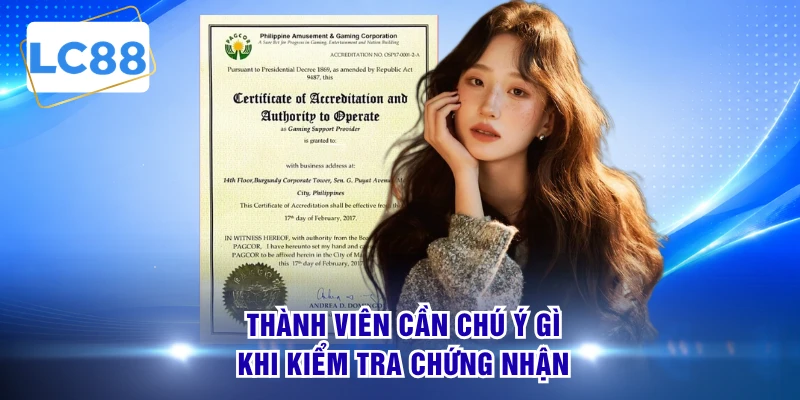 Thành viên cần chú ý gì khi kiểm tra chứng nhận